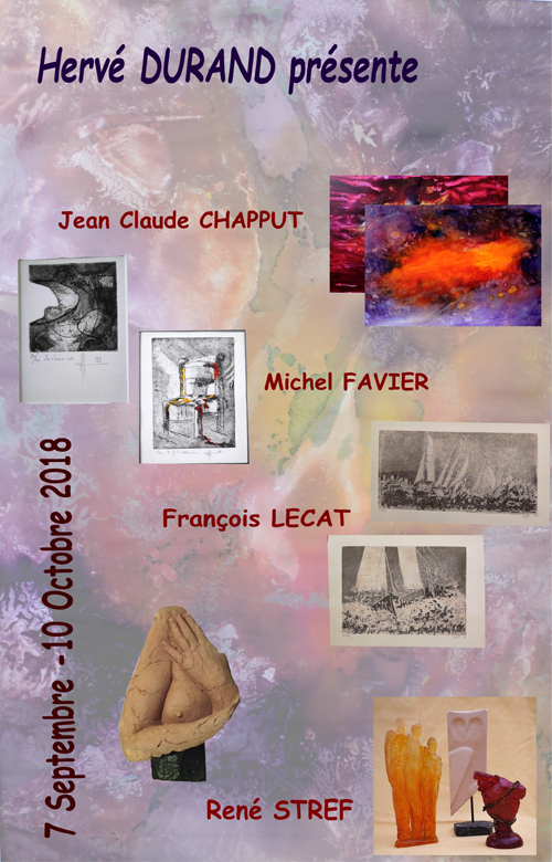 Jean-Claude Chapput, Michel Favier, François Lecat et Renée Stref exposent du 7 septembre au 10 octobre 2018 Illustrations